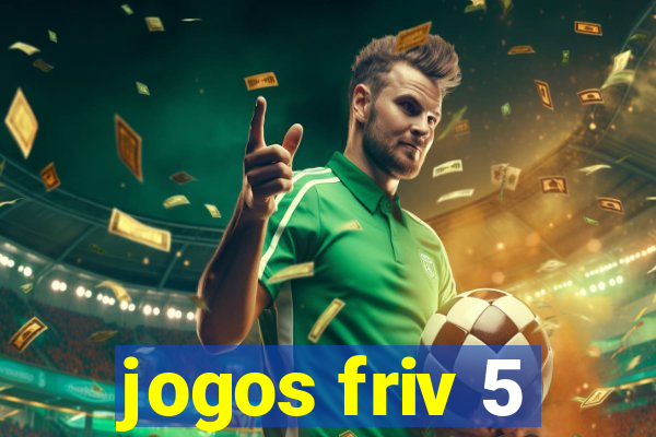 jogos friv 5